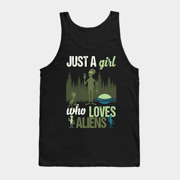 Just A Girl Who Loves Aliens Tank Top by Tesszero